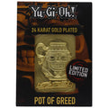 Yu-Gi-Oh! Limited Edition Pot Of Greed 24k Gold Plated Card